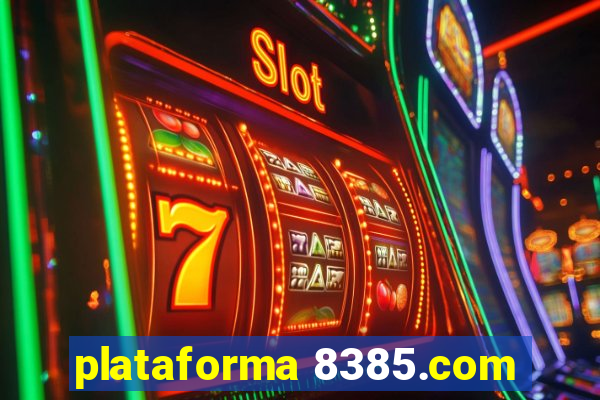 plataforma 8385.com